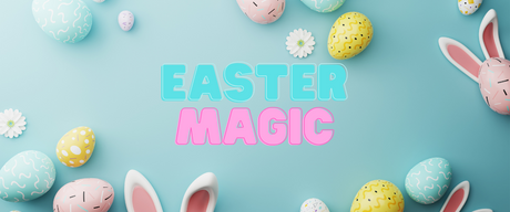 Easter Magic: Crafts, Recipes & Activities for All Ages
