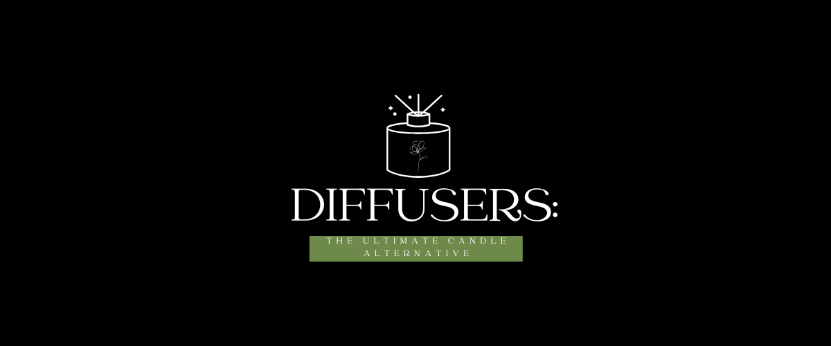 Diffusers: The Ultimate Candle Alternative
