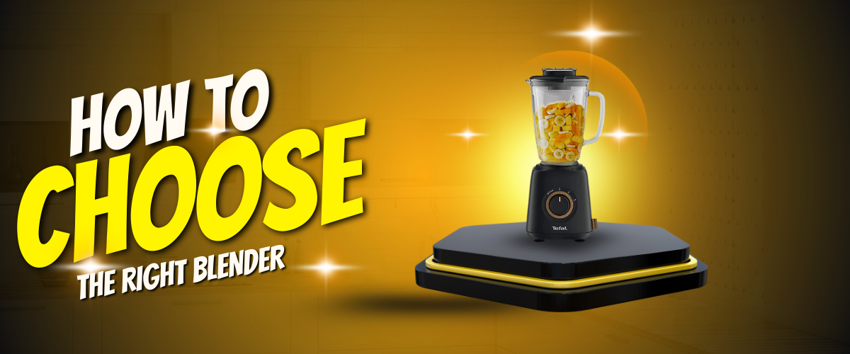 How to Choose the Right Blender: Power, Blades & Features Explained