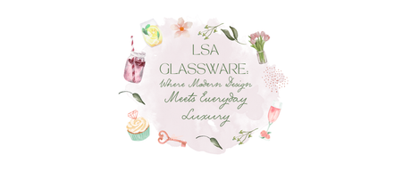 ✨ LSA Glassware: Where Modern Design Meets Everyday Luxury