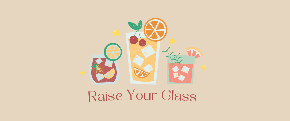 Colourful summer cocktails displayed with fruit garnishes and ice with blog title Raise Your Glass