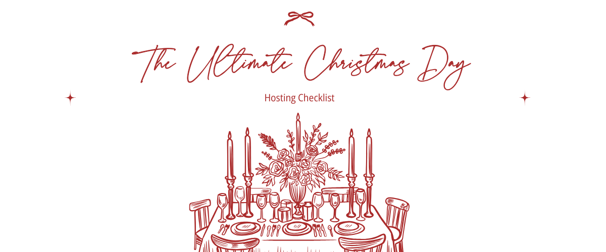 🎄 The Ultimate Christmas Day Hosting Checklist