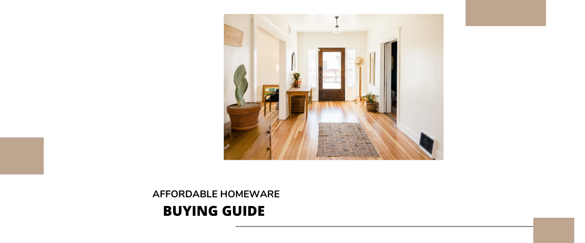 🏡 Affordable Homeware Buying Guide