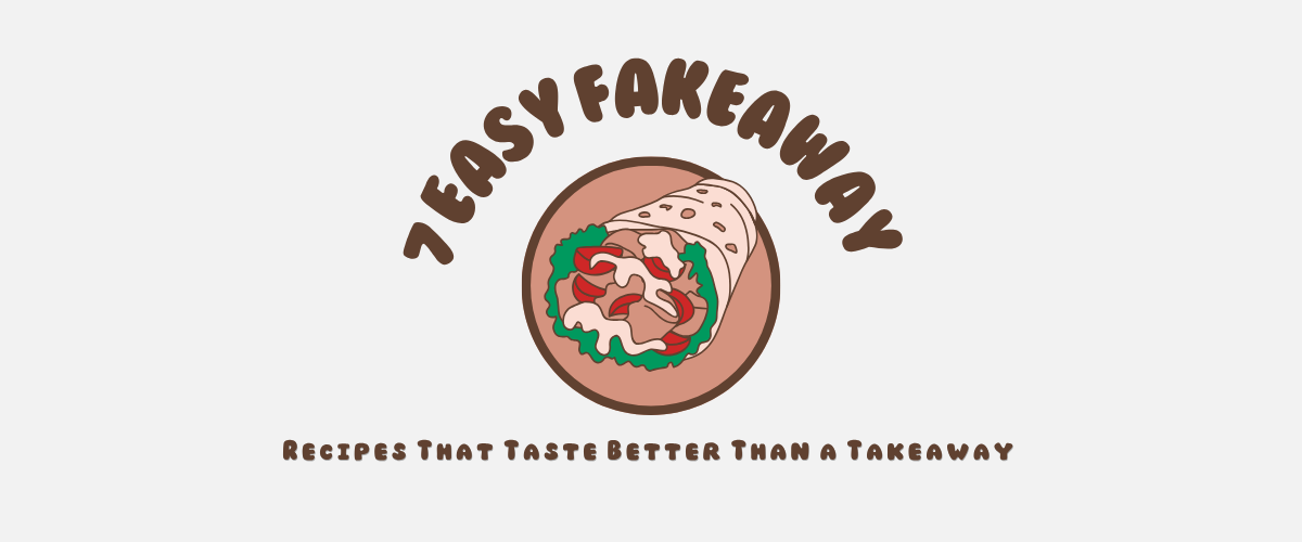 7 Easy Fakeaway Recipes That Taste Better Than a Takeaway