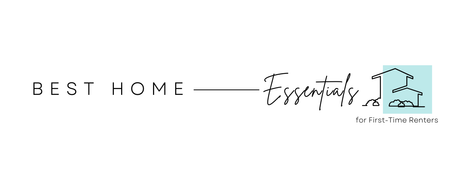 Best Home Essentials for First-Time Renters