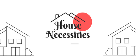 The Ultimate Checklist: Three Home Necessities Every Household Needs