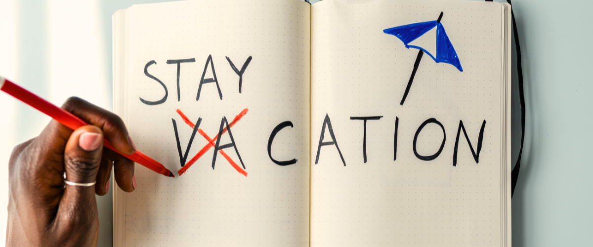 Staycation Essentials You Need!