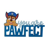 Paw Patrol Chase "You are Pawfect" Mantle Plaque Blue